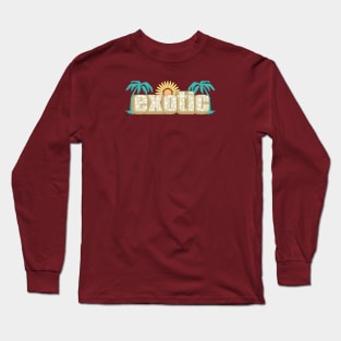 Exotic Long Sleeve T-Shirt